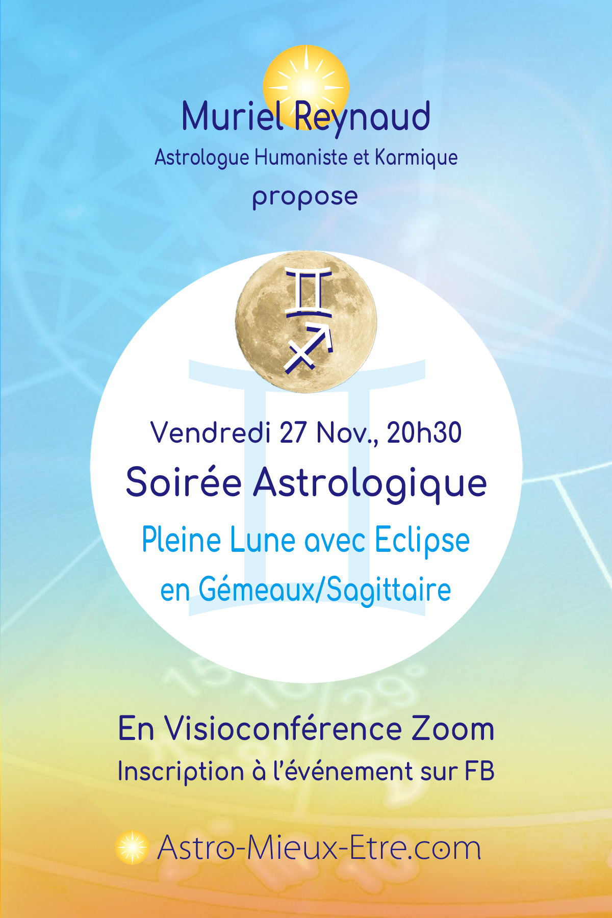 Soirée Astrologique Zoom sur la Pleine Lune Gémeaux / Sagittaire et l'Eclipse de Lune