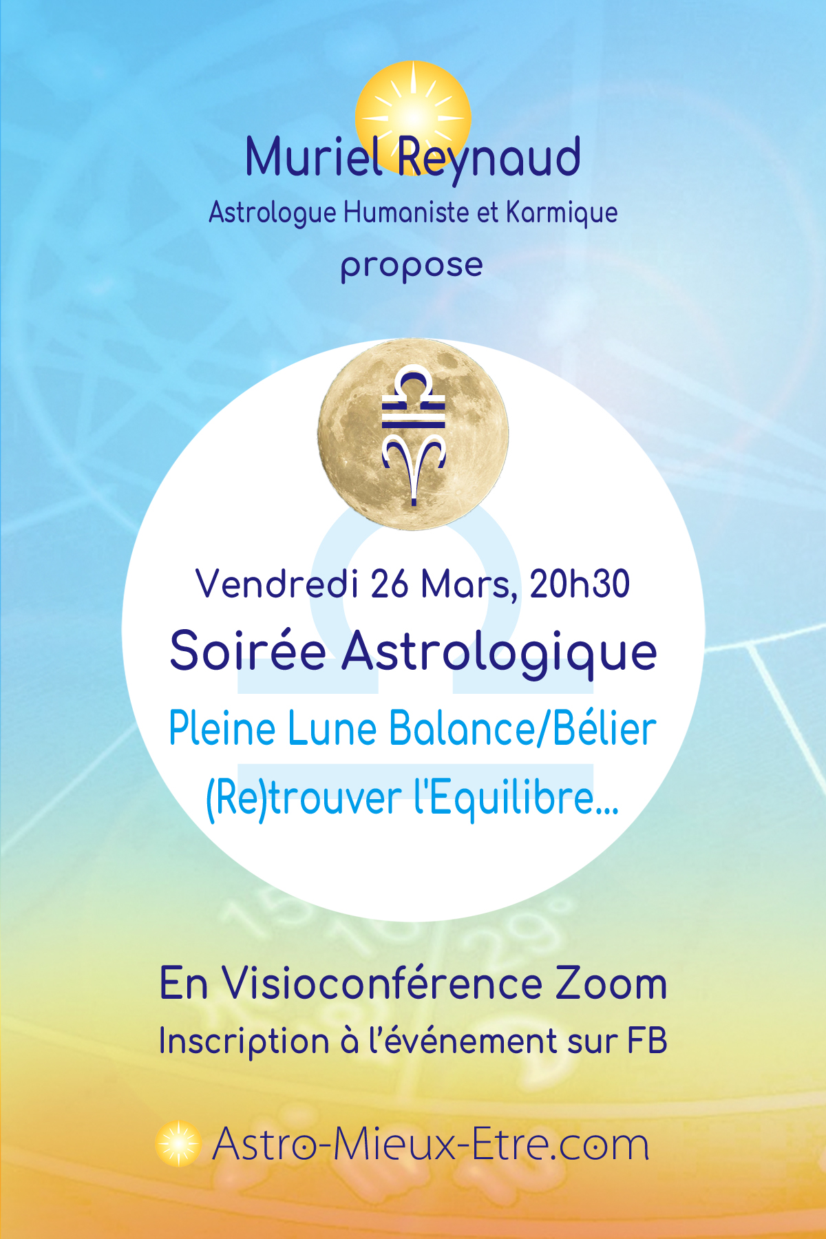 Soirée Astrologique Zoom sur la Pleine Lune en Balance / Bélier