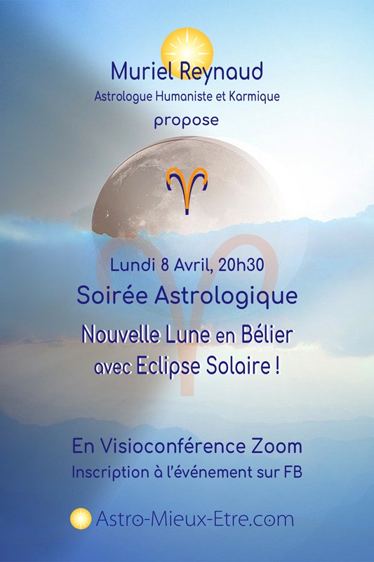 Soirée Astrologie Nouvelle Lune en Bélier & Eclipse Solaire