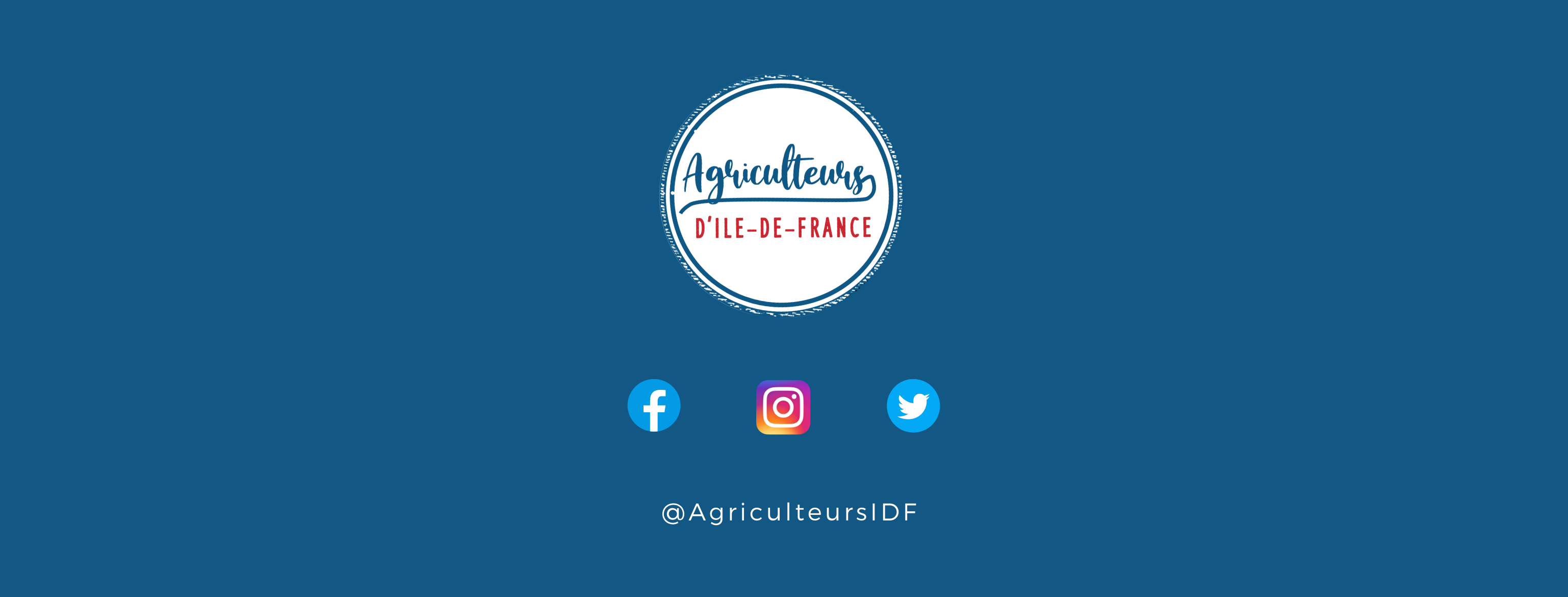 Agriculteurs d’Île-de-France sur les réseaux sociaux. #AgriculteursIDF