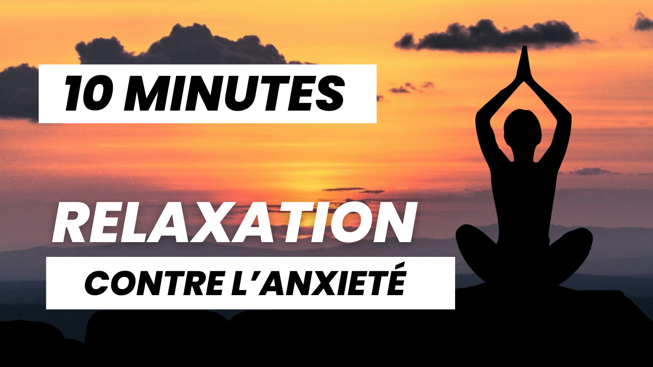 Séance de relaxation contre l'anxieté