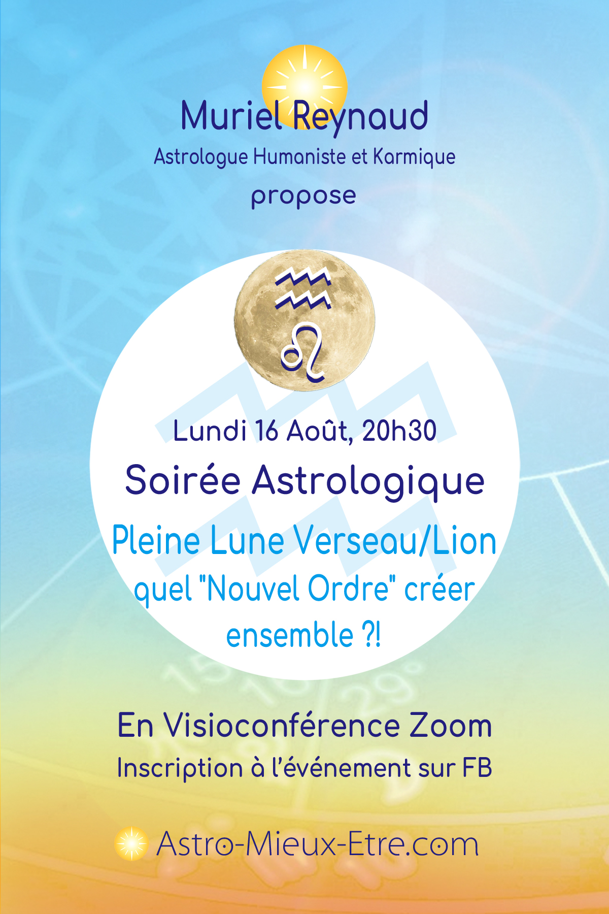 Soirée Astrologique Zoom sur la Pleine Lune en Verseau / Lion