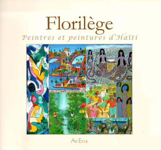 Florilège, peintre et peintures d'Haïti