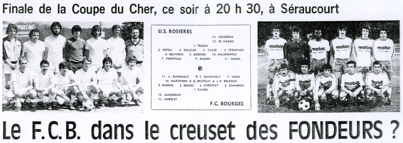 Finale Coupe du Cher 1979 F.C. Bourges contre l' U.S. Rosières